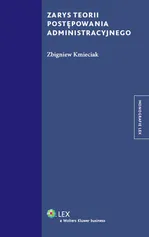 Zarys teorii postępowania administracyjnego - Zbigniew Kmieciak