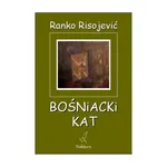 Bośniacki Kat - Ranko Risojevic