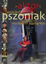 Aktor - Michał Komar