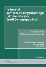 Jednostki samorządu terytorialnego jako beneficjenci środków europejskich - Outlet - Rafał Cieślak