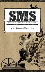 SMS Krótka wiadomość tekstowa - Krzysztof Luft