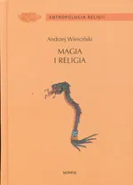 Magia i religia - Outlet - Andrzej Wierciński