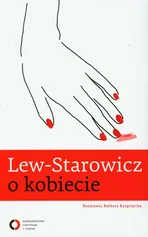 Lew Starowicz o kobiecie - Barbara Kasprzycka