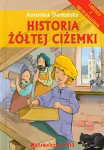 Historia żółtej ciżemki Lektura z opracowaniem - Outlet - Antonina Domańska