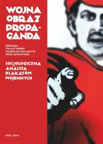 Wojna, obraz, propaganda - Outlet