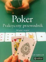 Poker Praktyczny przewodnik - Outlet - Lou Krieger