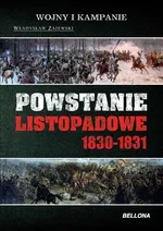 Powstanie Listopadowe 1830-1831 - Outlet - Władysław Zajewski
