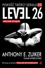 Level 26 Mroczne początki - Duane Swierczynski