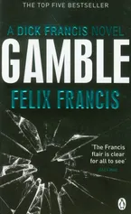 Gamble - Felix Francis