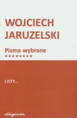 Listy… - Wojciech Jaruzelski