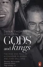 Gods and Kings - Dana Thomas