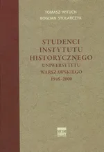 Studenci Instytutu historycznego Uniwersytetu Warszawskiego 1945-2000 - Bogdan Stolarczyk