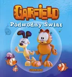 Garfield Podwodny świat - Ewa Mirkowska