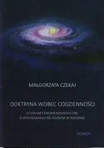 Doktryna wobec codzienności - Małgorzata Czekaj