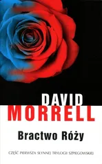 Bractwo Róży - Outlet - David Morrell