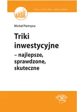 Triki inwestycyjne - Michał Pietrzyca