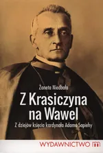 Z Krasiczyna na Wawel - Żaneta Niedbała