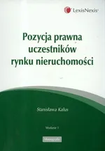 Pozycja prawna uczestników rynku nieruchomości - Stanisława Kalus