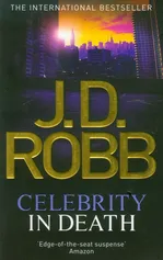 Celebrity In Death - J.D. Robb