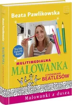 Multimedialna malowanka z piosenkami Beatlesów - Beata Pawlikowska