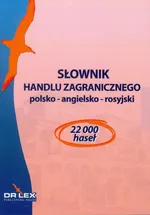 Słownik handlu zagranicznego polsko-angielsko-rosyjski - Piotr Kapusta
