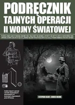 Podręcznik tajnych operacji II wojny światowej - Stephen Hart