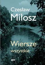 Wiersze wszystkie - Outlet - Czesław Miłosz