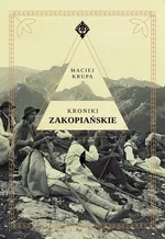 Kroniki zakopiańskie - Outlet - Maciej Krupa