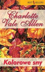 Kolorowe sny - Outlet - Charlotte Vale Allen