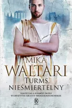 Turms nieśmiertelny - Mika Waltari