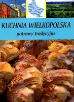 Kuchnia Wielkopolska - Barbara Jakimowicz-Klein
