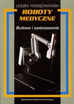 Roboty medyczne - Leszek Podsędkowski
