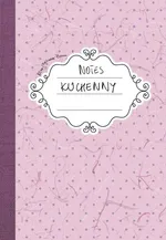 Notes kuchenny - Nina Majewska-Brown