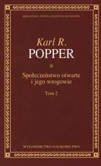 Społeczeństwo otwarte i jego wrogowie Tom 2 - Popper Karl R.