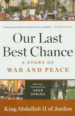 Our Last Best Chance - II Abdullah