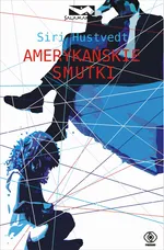 Amerykańskie smutki - Siri Hustvedt