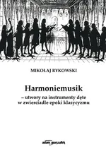 Harmoniemusik - Mikołaj Rykowski