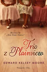 Trio z Plainview - Outlet - Kelsey Moore Edward
