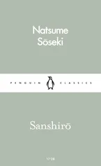 Sanshiro - Natsume Soseki