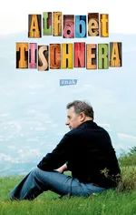 Alfabet Tischnera - Wojciech Bonowicz