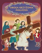 Droga Krzyżowa malucha - Ewa Skarżyńska