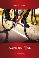 Przepis na rower - Outlet - Robert Penn