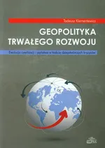 Geopolityka trwałego rozwoju - Tadeusz Klementewicz