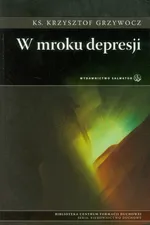 W mroku depresji - Krzysztof Grzywocz