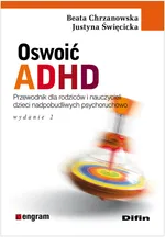 Oswoić ADHD - Beata Chrzanowska