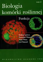 Biologia komórki roślinnej Tom 2