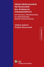 Przeciwdziałanie patologiom na rynkach finansowych - Wiesław Pływaczewski