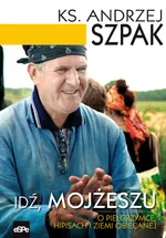 Idź Mojżeszu - Andrzej Szpak