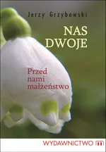 Nas dwoje - Outlet - Jerzy Grzybowski