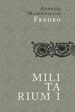 Militarium 1 - Fredro Andrzej Maksymilian